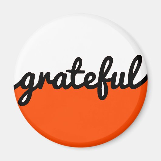 Grateful Script Modern Oranje Black and White Magneet (Voorkant)