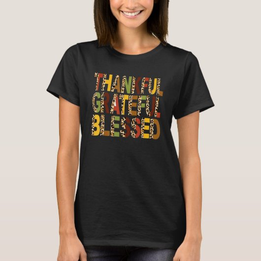 Grateful Thankful Blessed Leopard Thanksgiving Day T-shirt (Voorkant)