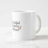 Grateful, Thankful, Blessed Mug Extra Grote Beker (Voorkant rechts)