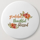 Grateful, Thankful, Blessed Ronde Button 6,0 Cm (Voorkant)