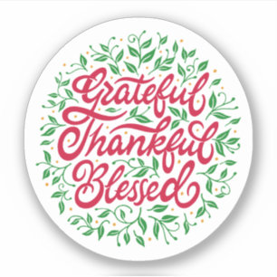 Grateful Thankful Blessed Sticker