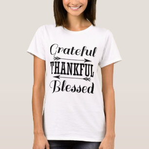 GRATEFUL THANKFUL BLESSED T-SHIRT