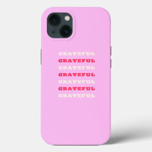 Grateful, Thankful, Gratitude Quote, Pink, Holiday iPhone 13 Hoesje