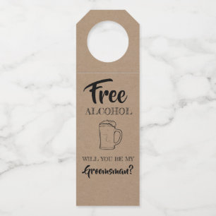 Gratis Alcohol - Funny Groomsmen Voorstel Flessenhanger