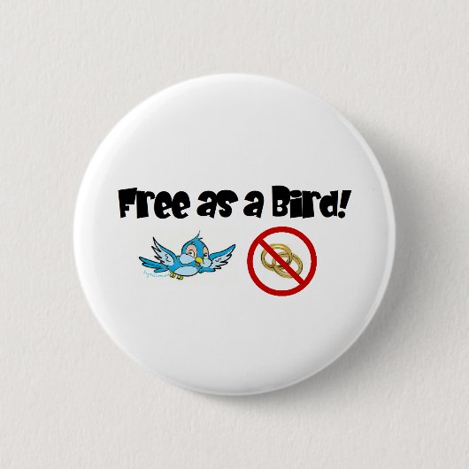 Gratis als een vogel! ronde button 5,7 cm (Voorkant)