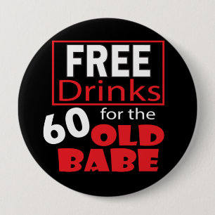 Gratis Drinken voor de 60-jarige Babe Button