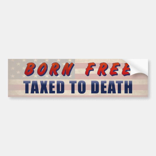 Gratis gepropt tot de dood grappig bumpersticker (Voorkant)