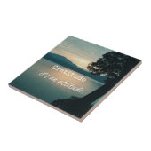 Gratis: Het is een Attitude Quote Tegeltje (Zijkant)