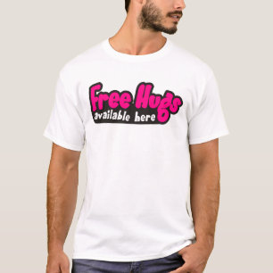 Gratis Huggen hier beschikbaar T-shirt