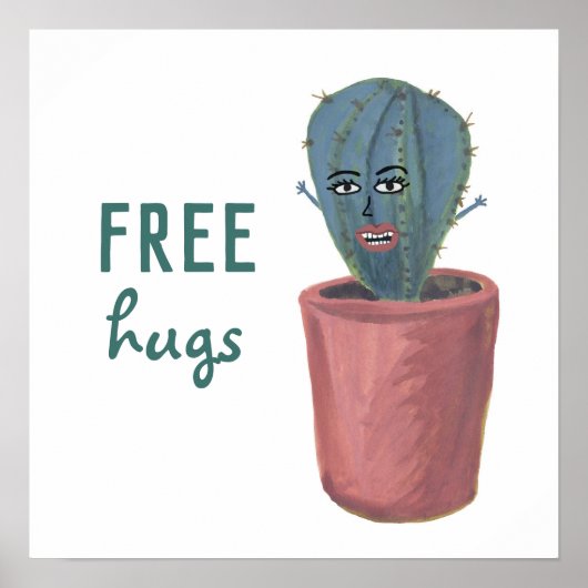 GRATIS HUGS CRAZY CACTUS LADY grappig Poster (Voorkant)