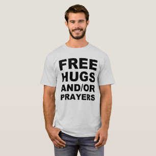 Gratis knuffels en/of gebeden Christelijk shirt