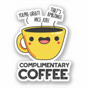Gratis Koffie Grappige Drink Pun Sticker