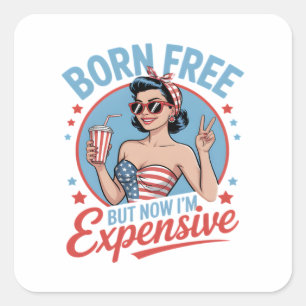 Gratis, maar nu ben ik duur vierkante sticker
