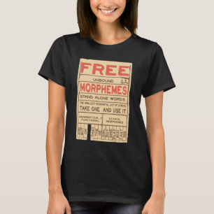 Gratis Morphemes Grammatica Engelse taal T-shirt