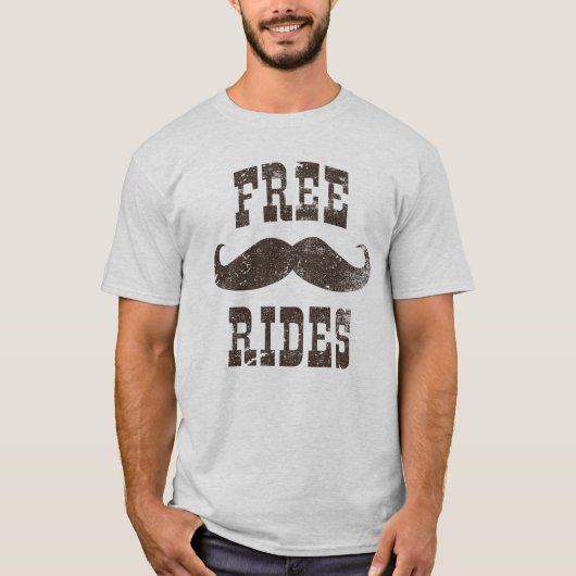 Gratis snor Rides Grappig  T-shirt (Voorkant)
