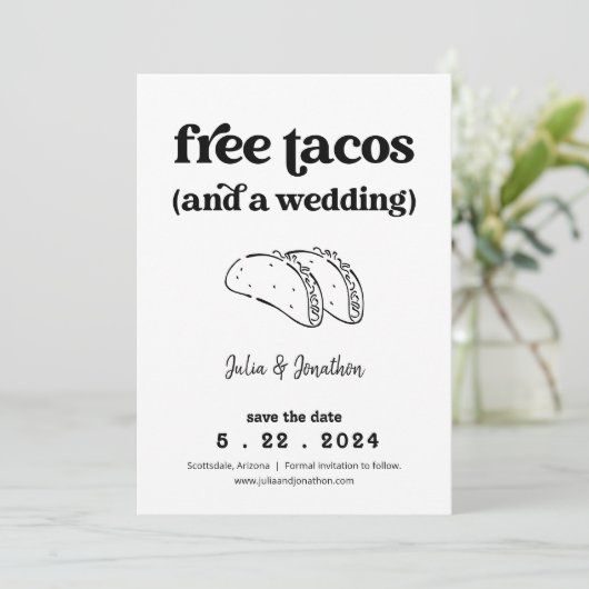 Gratis Tacos Funny Save the Date Kaart (Staand voorkant)