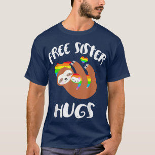 Gratis zuster Hugs Sloth Gay Pride LGBT Rainbow Fl T-shirt