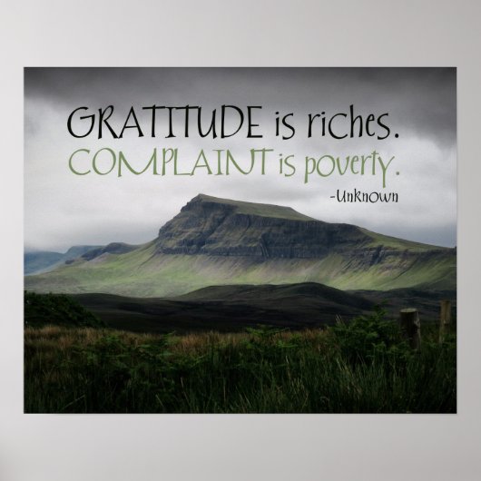 Gratitude is Riches Poster (Voorkant)