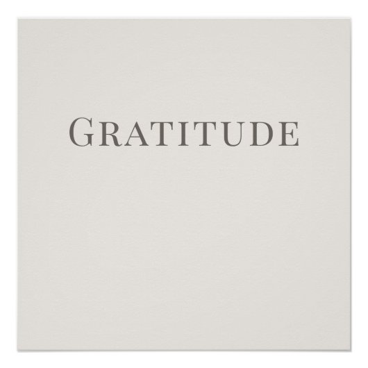Gratitude – Minimal Typography Calm Poster Perfect Poster (Voorkant)