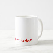 gratitude obtenue ? tasse (Devant droit)