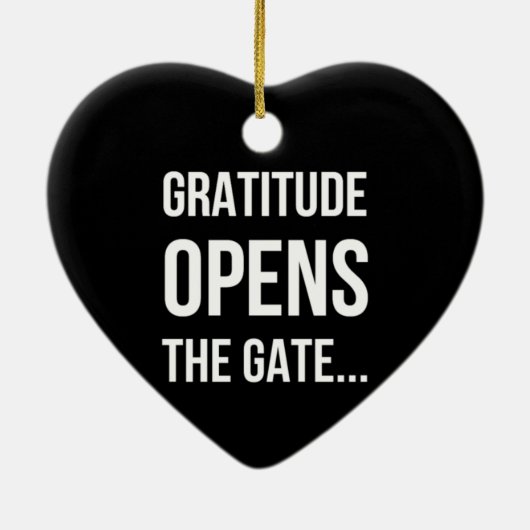 Gratitude opent het inspirerend citaat van Gate Keramisch Ornament (Achterkant)