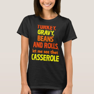 Grauwe bonen en rolletjes in Turkije laten mij die T-shirt