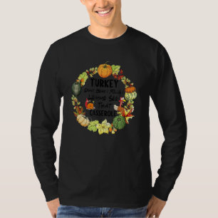 Grauwe bonen en rolletjes in Turkije laten mij die T-shirt