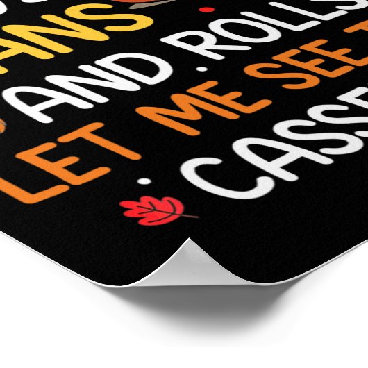 Grauwe bonen en rolletjes laten me Turkije Thanksg Poster (Hoek)