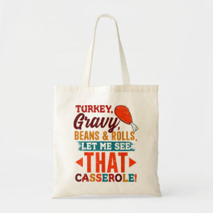 Grauwe bonen en rolsla Casserole Funny Thanksg Tote Bag