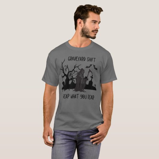 Graveyard Shift - Reap What You Fear Unisex T-shirt (Voorkant volledig)