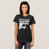 Gravity Is A Myth Rock Climbing Bouldering Climber T-shirt (Voorkant volledig)