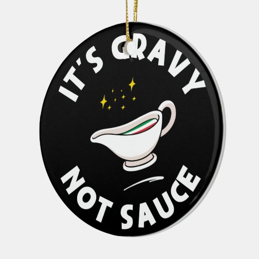 Gravy Not Sauce, Grappig Gezegde Italiaans Pride Keramisch Ornament (Links)