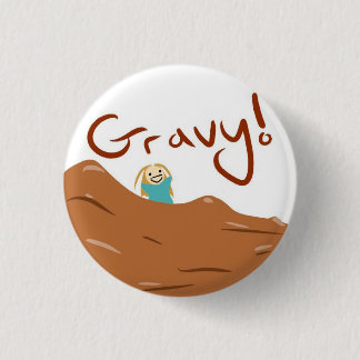 GRAVY! RONDE BUTTON 3,2 CM