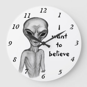 Gray Alien, ik wil geloven Grote Klok