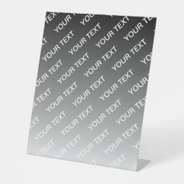 Gray (changeable color) Ombre & Text Pattern Reclamebord Met Voetstuk