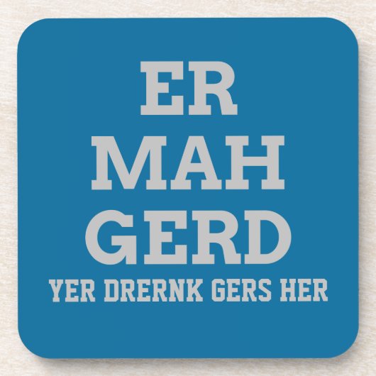 Gray Ermahgerd Onderzetters (Voorkant)
