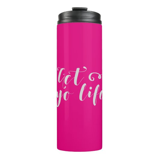 Gray Get Your Life Typografie Thermosbeker (Voorkant)