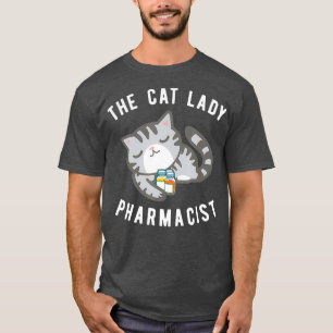 Gray Tabby Cat Pharmacist Kat Druggist T-shirt