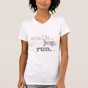 GRAY WALK JOG RUN (font SHADED) T-shirt