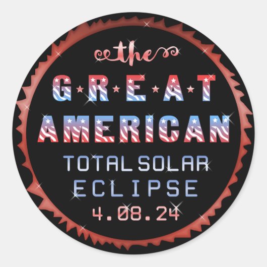 Great American Total Solar Eclipse 8 april 2024 Ronde Sticker (Voorkant)