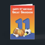 Great Grandson 11th Birthday Sports Balls<br><div class="desc">Amène la joie à ton arrière-petit-fils bien-aimé pour son anniversaire. L'amour sportif qu'il est va sûrement,  définitivement et sans doute aimer cette carte de balles de sport pour lui saluer un joyeux 11ème anniversaire.</div>