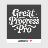 Great Progress Pro" Motivational Sticker (Feuille)