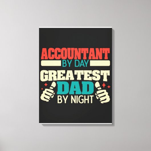 Greatest dad grappigste quote| cadeau op feestdag canvas afdruk (Voorkant)