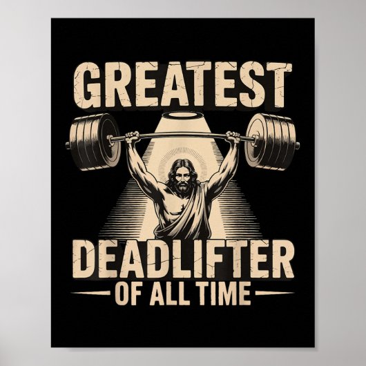 Greatest Deadlifter Of All Time Jesus Poster (Voorkant)