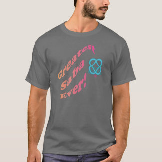 Greatest Saba Ever T-shirt