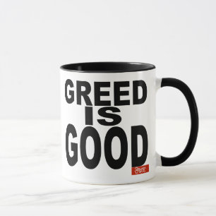Greed is goed mok