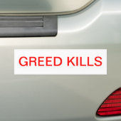 Greed Kills. Bumpersticker (Op auto)