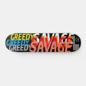 GREEDY SAVAGE JMT 7 3/4" Skateboard Deck (Horz)