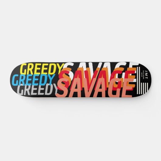 GREEDY SAVAGE JMT 7 3/4" Skateboard Deck (Horizontaal)