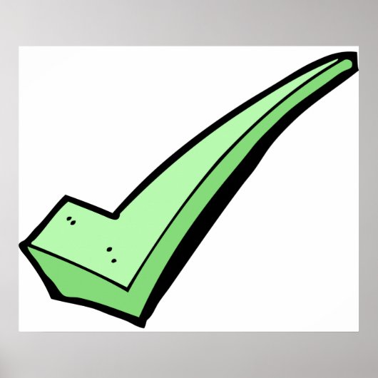 Green Check Mark Tick Symbol Poster (Voorkant)
